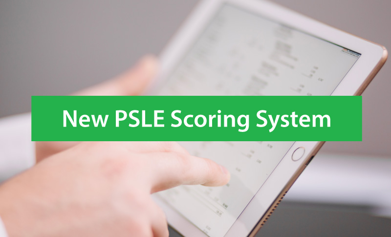 New PSLE Scoring System